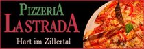 Pizzeria "La Strada" - Hart - Erste Ferienregion im Zillertal